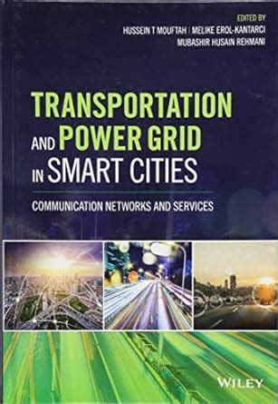 Buy Transportation and Power Grid in Smart Cities: Communication ...