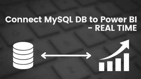 Image result for How to Connect MySQL Database in Power Bi
