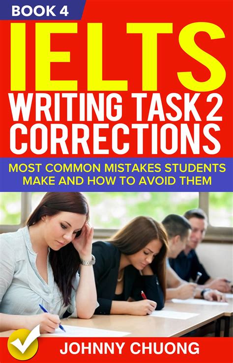 Buy Ielts Writing Task 2 Corrections: Most Common Mistakes Students ...