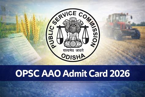 OPSC AAO Admit Card 2026 Out, Check Exam Pattern and Centre