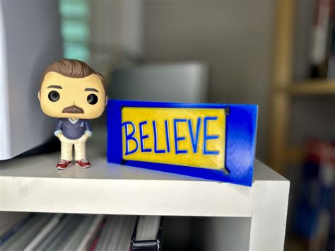 Free 3MF file Ted Lasso Believe Desk Sign 🚩・3D printable design to ...