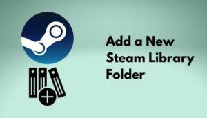 Add Steam Library Folder 的图像结果