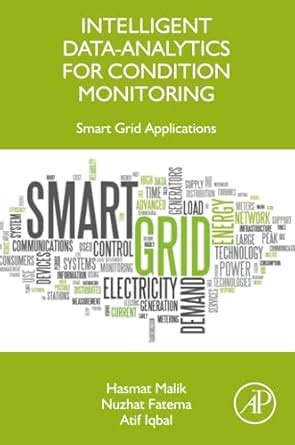 Intelligent Data-Analytics for Condition Monitoring: Smart Grid ...
