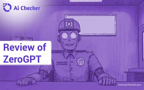 Review of ZeroGPT – Does it detect AI content?
