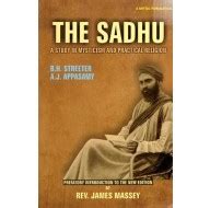 The Sadhu A Study in Mysticism and Practical Religion Books Online at ...