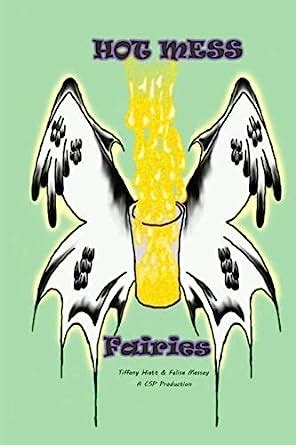 Buy Hot Mess Fairies Book Online at Low Prices in India | Hot Mess ...