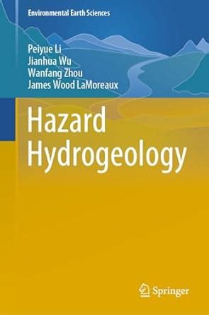 Hazard Hydrogeology (Environmental Earth Sciences) eBook : Li, Peiyue ...