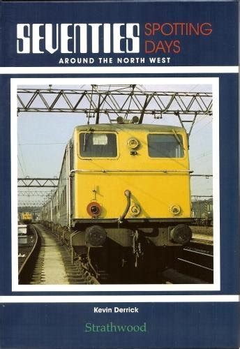 Buy Seventies Spotting Days around the North West Book Online at Low ...