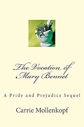 The Vocation of Mary Bennet: A Pride and Prejudice Sequel eBook ...