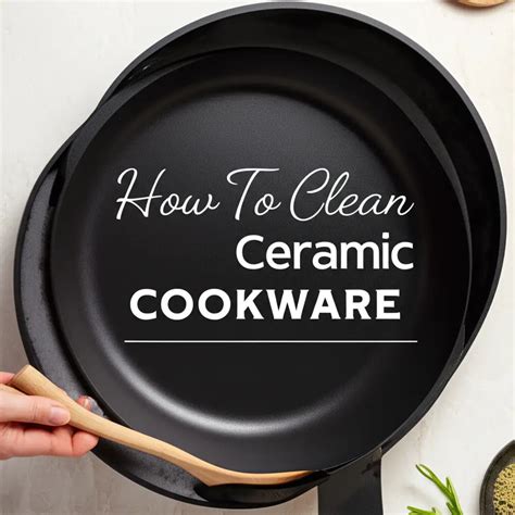 Image result for How to Clean Ceramic Cookware