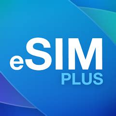 eSIM Plus: Mobile Virtual SIM – Apps on Google Play