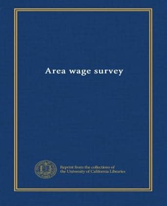 Area wage survey (1991:Aug) : Amazon.in: Books