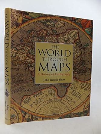 Buy The World Through Maps: A History of Cartography Book Online at Low ...