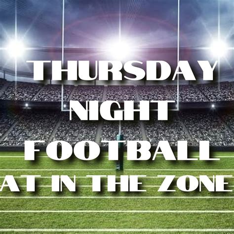 Thursday Night Football! 49ers vs Rams- Watch at In the Zone! ?, In The ...