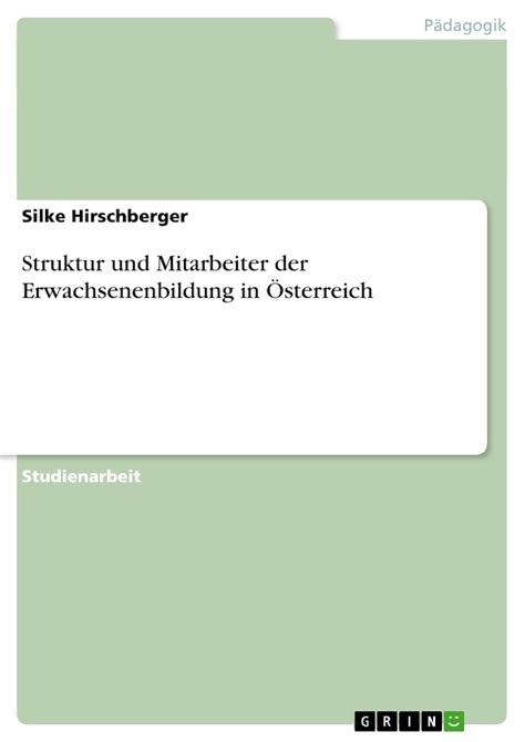 Buy Struktur und Mitarbeiter der Erwachsenenbildung in Österreich Book ...
