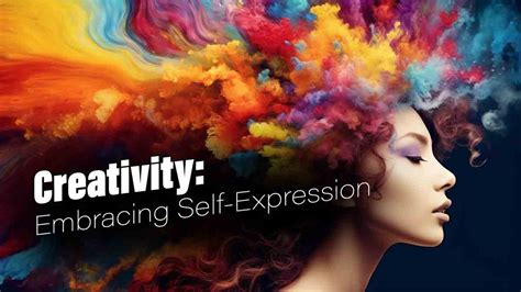 Unleashing Your Creativity: Embracing Self-Expression