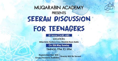 Muqarabin Academy Presents Seerah Discussion for Teenagers By Imam ...