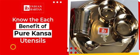 What are the Benefit of Pure Kansa Utensils - Indian Bartan