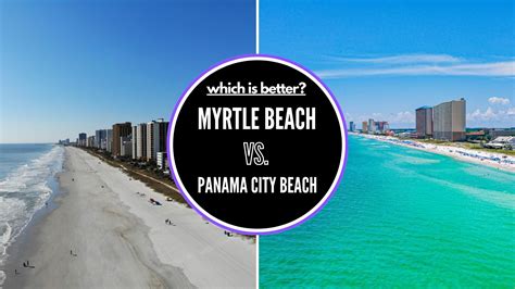 Myrtle Beach vs Panama City Beach - Which is Better? (Honest Review)