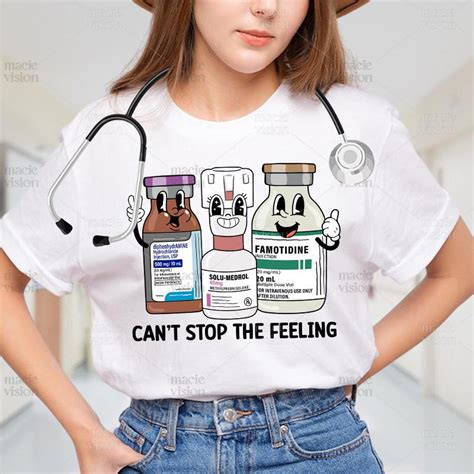 Pharmacy Shirt, Cant Stop the Feeling Shirt, Benadryl Pepcid Solumedrol ...