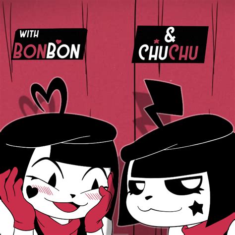with bonbon and chuchu | Mime And Dash | Know Your Meme