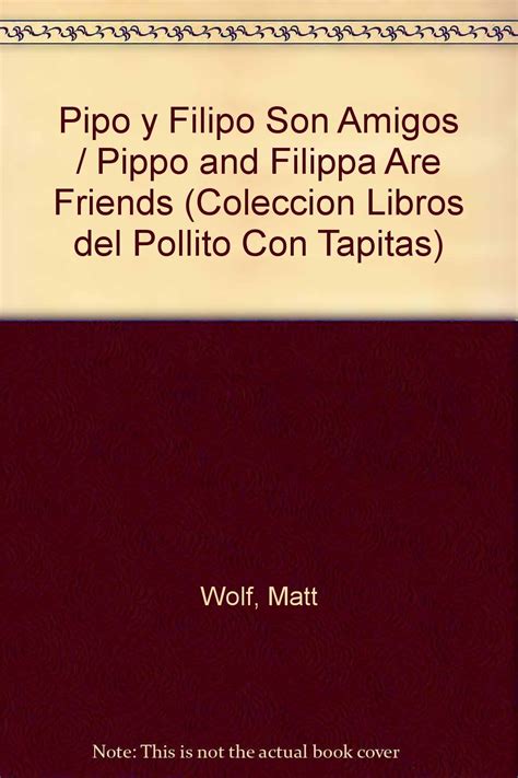 Pipo y filipo son amigos / Pippo and Filippa Are Friends (Pollito con ...