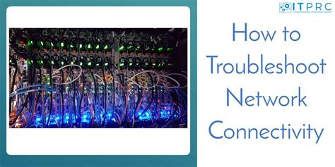 Image result for Network Connectivity Troubleshooting