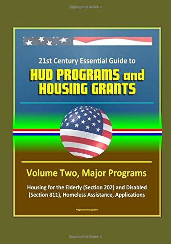 Buy 21st Century Essential Guide to HUD Programs and Housing Grants ...