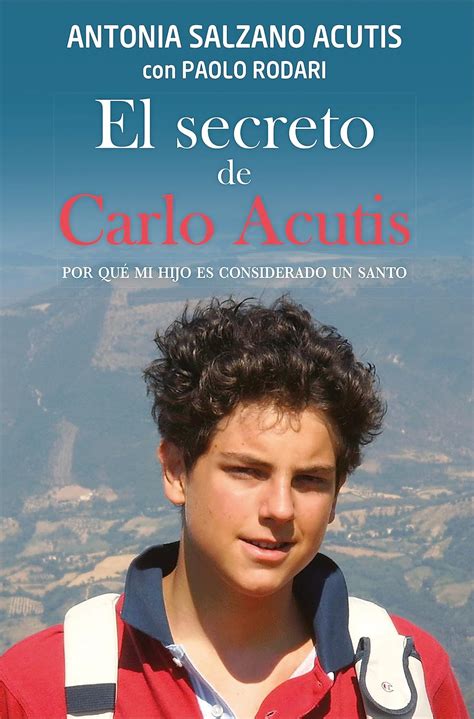 Spanish Edition Antonia Salzano Acutis , Paolo Rodari (Author), Juan ...