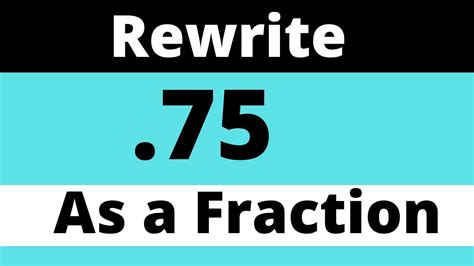 .75 as a fraction - YouTube