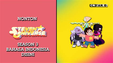 Nonton Steven Universe Season 3 Bahasa Indonesia disini - Cartoon ...