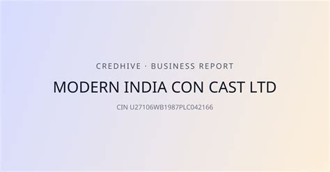 MODERN INDIA CON CAST LTD Management | Credhive