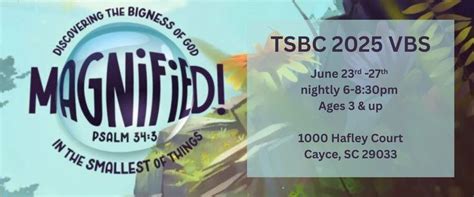 2025 Vacation Bible School, 1000 Hafley Ct, Cayce, SC, United States ...