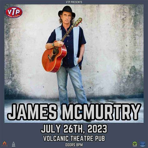 James McMurtry with BettySoo Tickets at Volcanic Theater Pub in Bend by ...