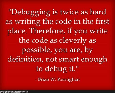 Image result for Debugging with Logging Meme