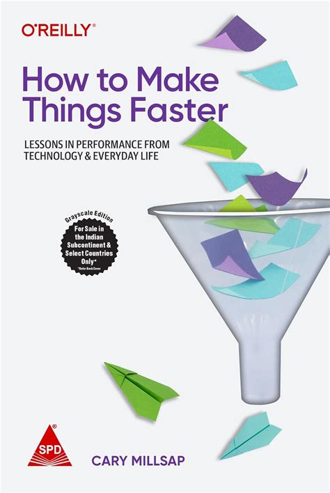 Buy How to Make Things Faster: Lessons in Performance from Technology ...