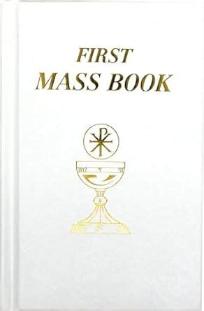 First Mass Book: An Easy Way of Participating at Mass for Boys and ...