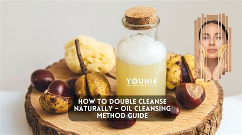 🌿 How to Double Cleanse Naturally – Oil Cleansing Guide for Glowing ...