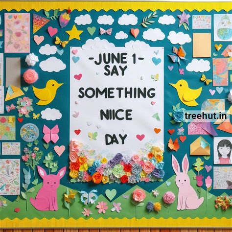 June 1, Say Something Nice Day Bulletin Board Ideas, June Bulletin ...