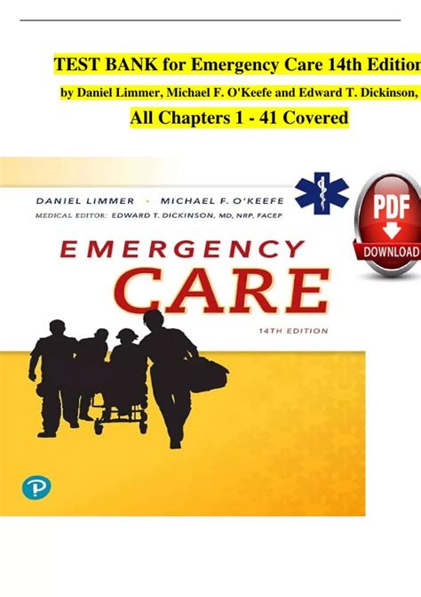 TEST BANK for Emergency Care 14th Edition by Daniel Limmer, Michael F ...