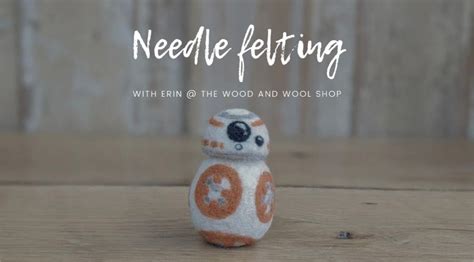 Droid Needle Felting Class, 120 W North Street, Jefferson, WI, 4 May ...
