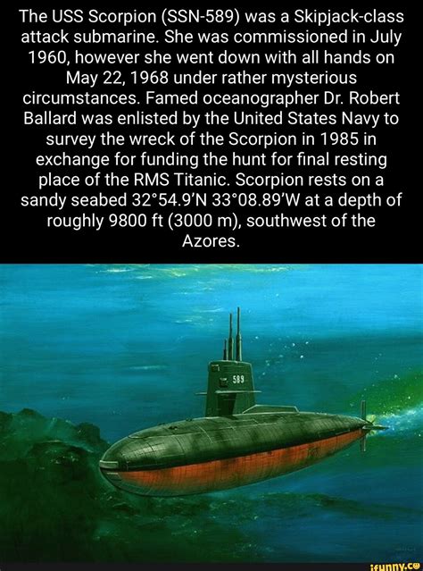 The USS Scorpion (SSN-589) was a Skipjack-class attack submarine. She ...