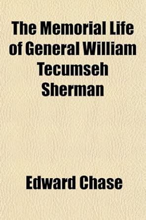The Memorial Life of General William Tecumseh Sherman : Amazon.in: Books