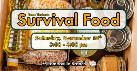 Teen Tasters: Survival Food!, White Oak Library District (Romeoville ...