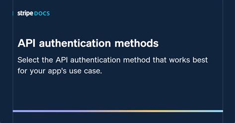 API authentication methods | Stripe Documentation
