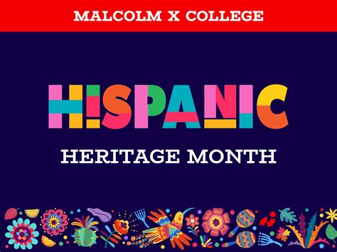 Malcolm X: SGA Hispanic Heritage Month Closing Day - CCC