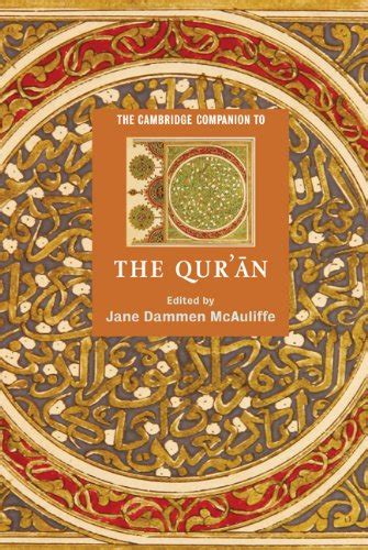 The Cambridge Companion to the Qur'ān (Cambridge Companions to Religion ...