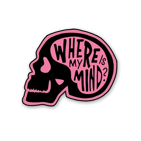 Where is my mind sticker – Inkyprinty.in
