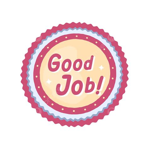 Good Job Sticker Motivation Cute Element Vector, Good, Job, Sticker PNG ...