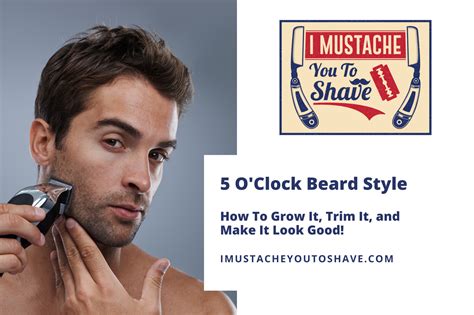 5 O'Clock Beard Style - How To Grow It, Trim It, & Make It Look Good!